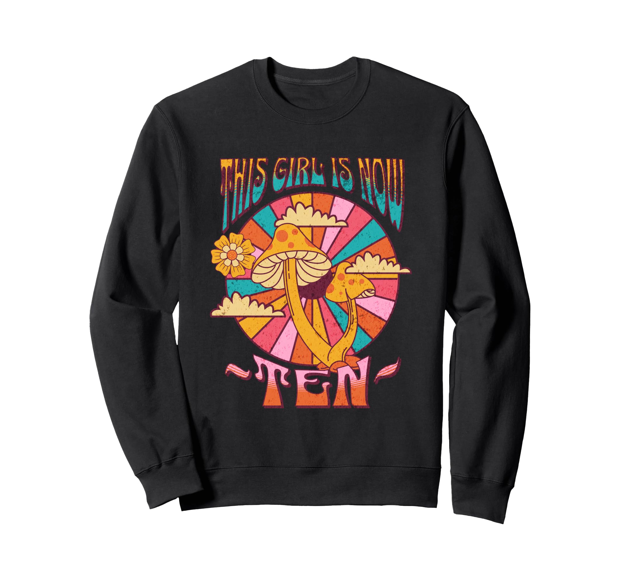 This Is Now 10 Mushroom 10Th Sweatshirt - Custom Art Print Men Women - T-Shirt, Sweatshirt, Hoodie