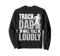 Distressed Running Dad Loudly Sweatshirt - Casual Everyday Wear Men Women - T-Shirt, Sweatshirt, Hoodie