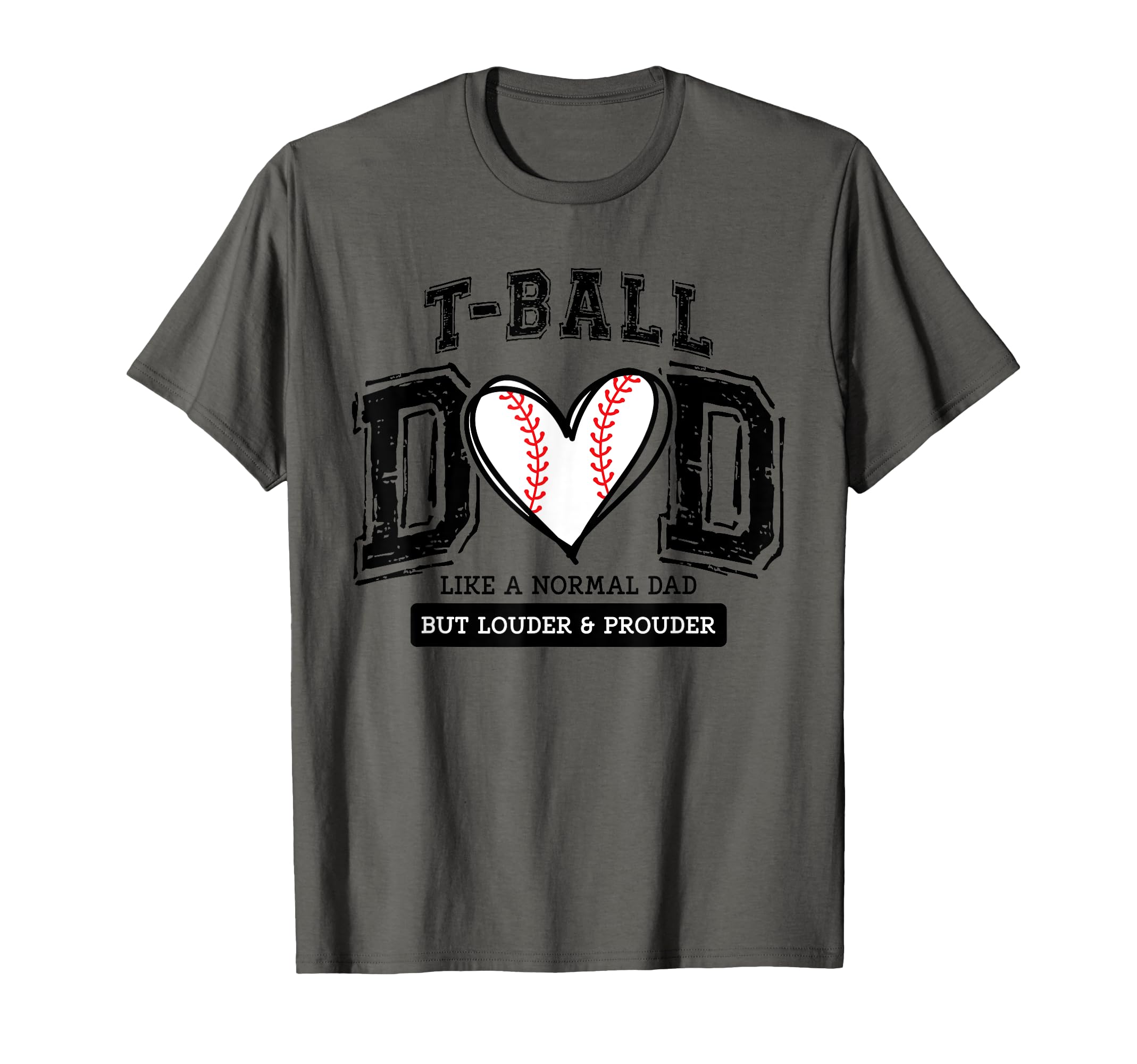T Ball Dad Ball Daddy Fathers Day T-Shirt - Graphic Print for Adults - T-Shirt, Sweatshirt, Hoodie