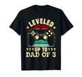 Leveled Up To Dad 3 Fathers Day New T-Shirt - Casual Everyday Wear Unisex - T-Shirt, Sweatshirt, Hoodie