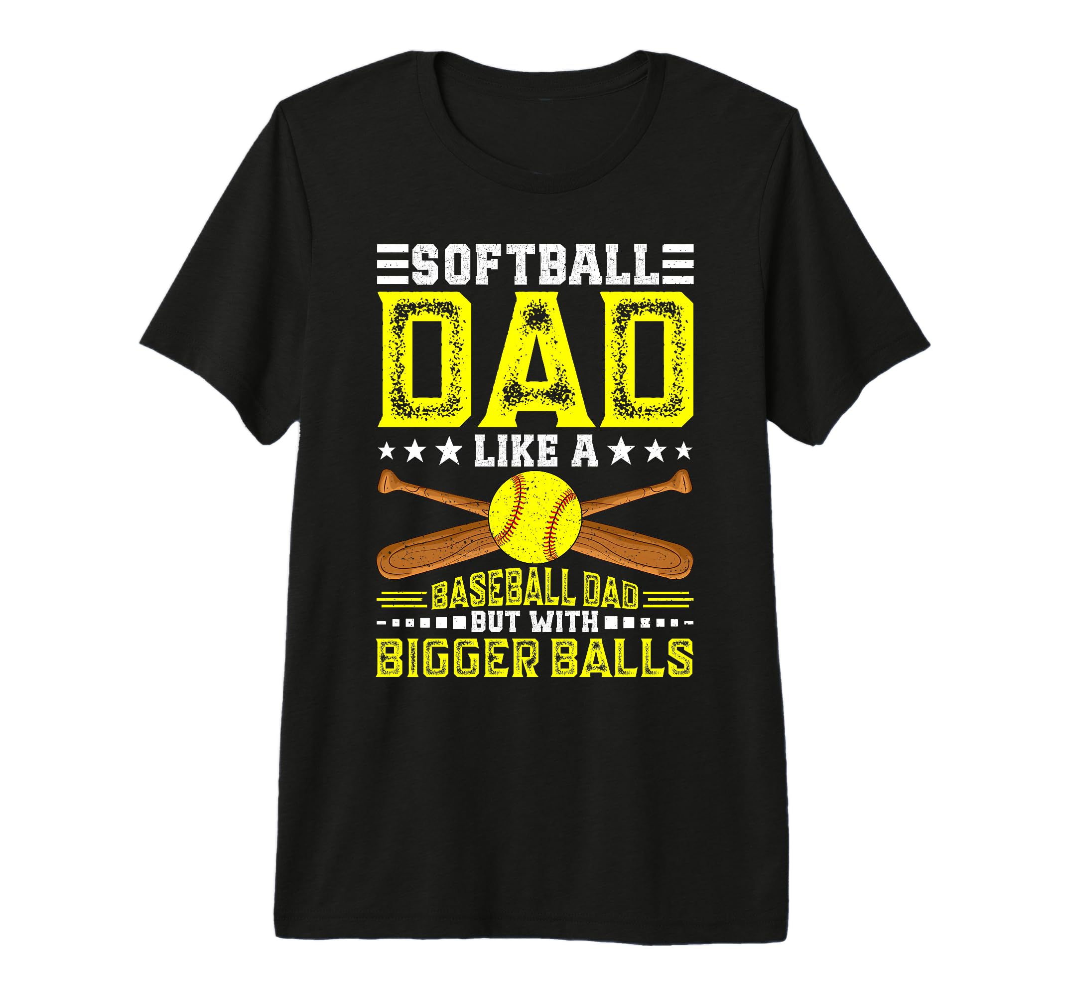Softball Dad Like Baseball Bigger T-Shirt - Aesthetic Graphic Men Women - T-Shirt, Sweatshirt, Hoodie