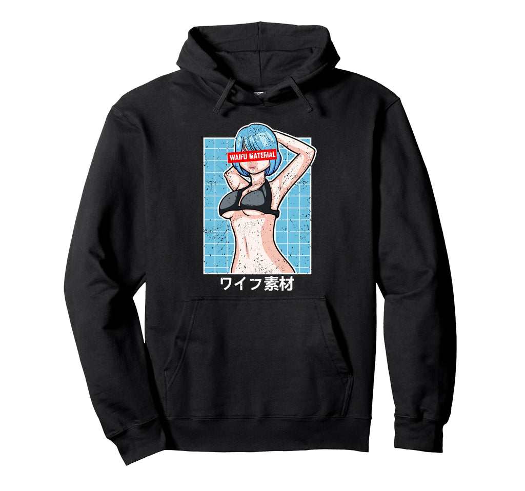 Waifu Material Anime Kawaii Japanese Hoodie - Custom Art Print for Adults - T-Shirt, Sweatshirt, Hoodie