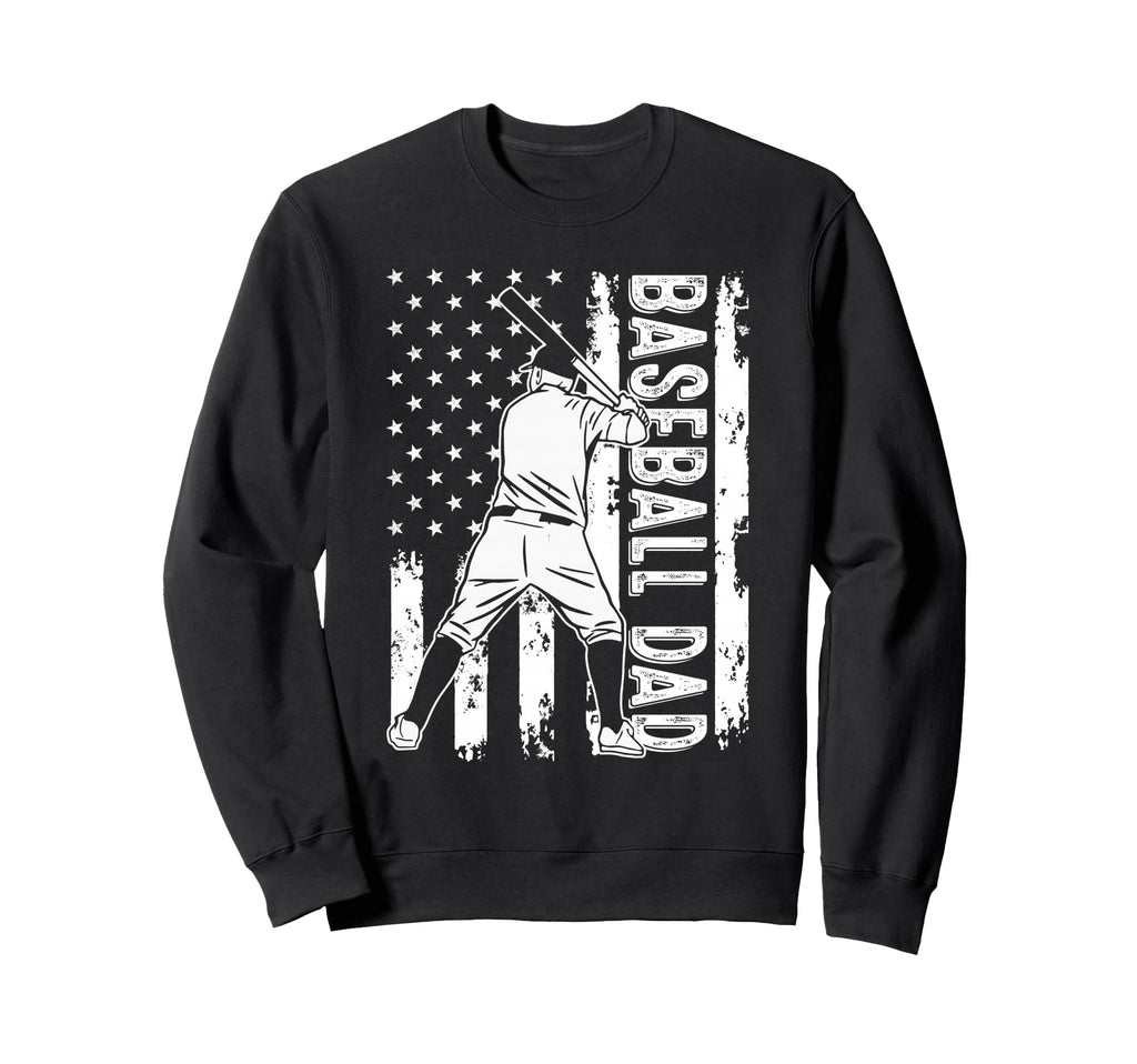 Baseball Dad Patriotic Player Pride Sweatshirt - Novelty Apparel Men Women - T-Shirt, Sweatshirt, Hoodie
