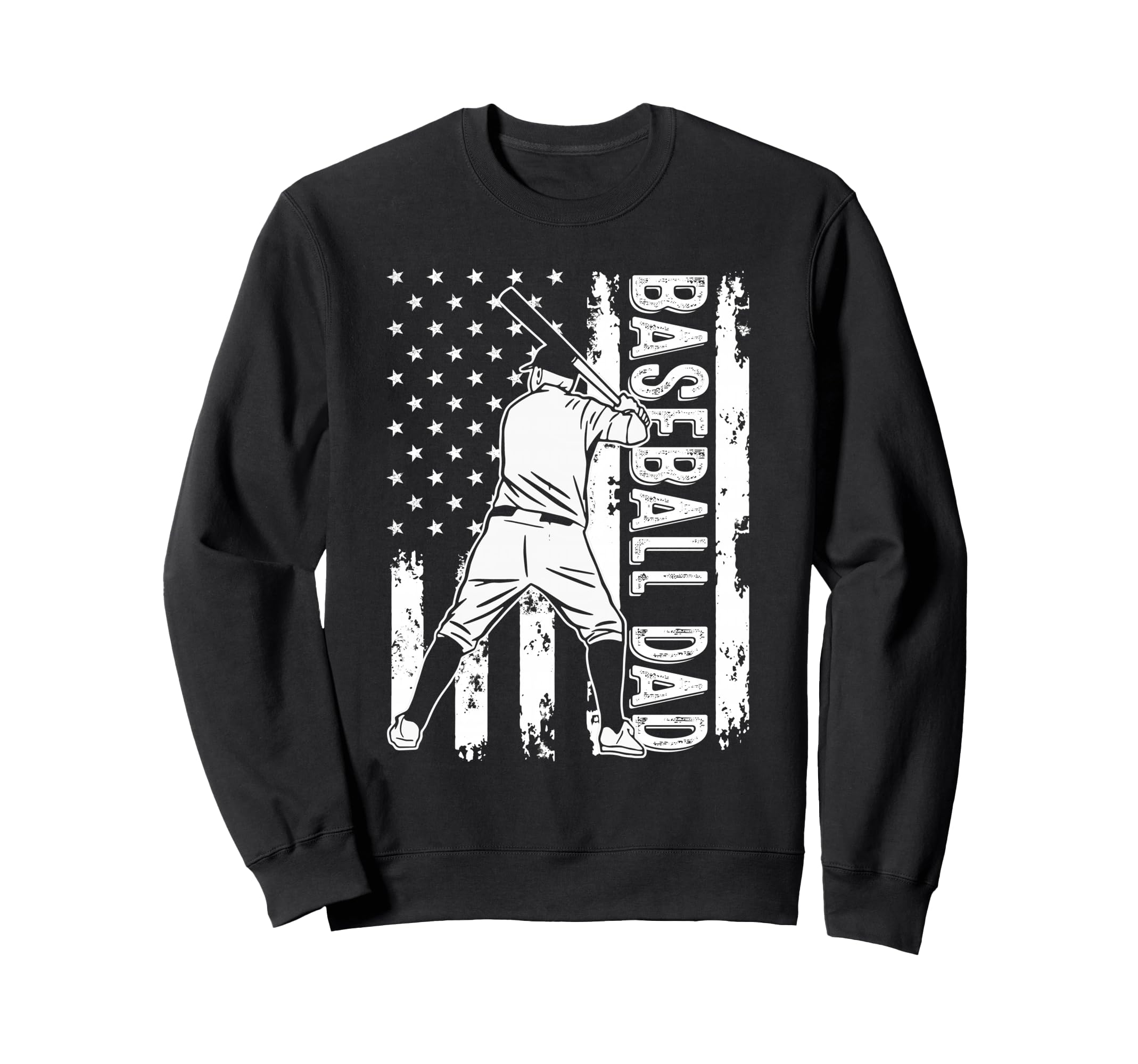 Baseball Dad Patriotic Player Pride Sweatshirt - Novelty Apparel Men Women - T-Shirt, Sweatshirt, Hoodie