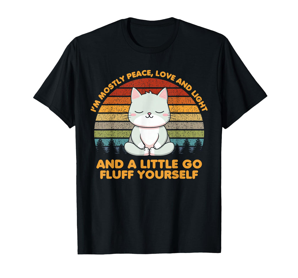 Im Mostly Peace Love Funny Yoga Cat Pose T-Shirt - Unique Graphic Unisex - T-Shirt, Sweatshirt, Hoodie