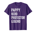 Pappy Hero Protector Legend T-Shirt - Minimalist Print Men Women - T-Shirt, Sweatshirt, Hoodie