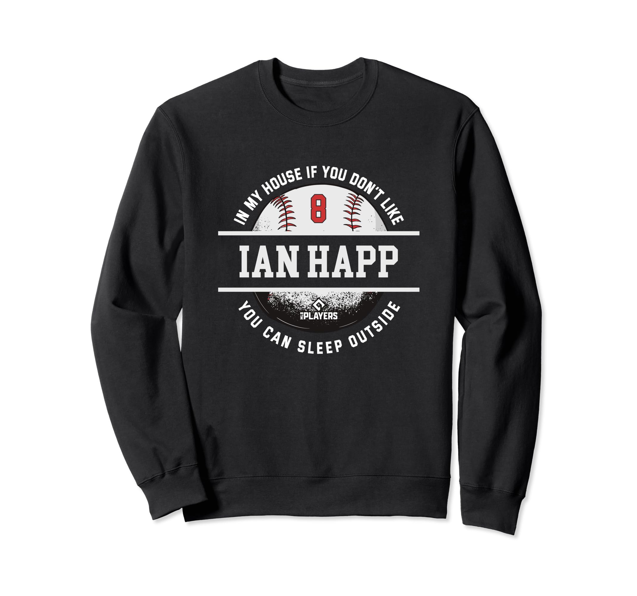 My House Ian Happ Mlbpa Baseball Sweatshirt - Minimalist Print for Adults - T-Shirt, Sweatshirt, Hoodie