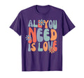 All You Need Is Love Groovy Hippie T-Shirt - Custom Art Print Men Women - T-Shirt, Sweatshirt, Hoodie
