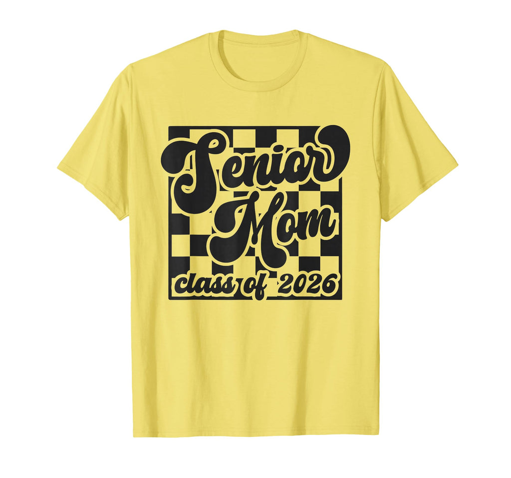 Senior Mom Class 2026 Graduation T-Shirt - Streetwear Style Men Women - T-Shirt, Sweatshirt, Hoodie