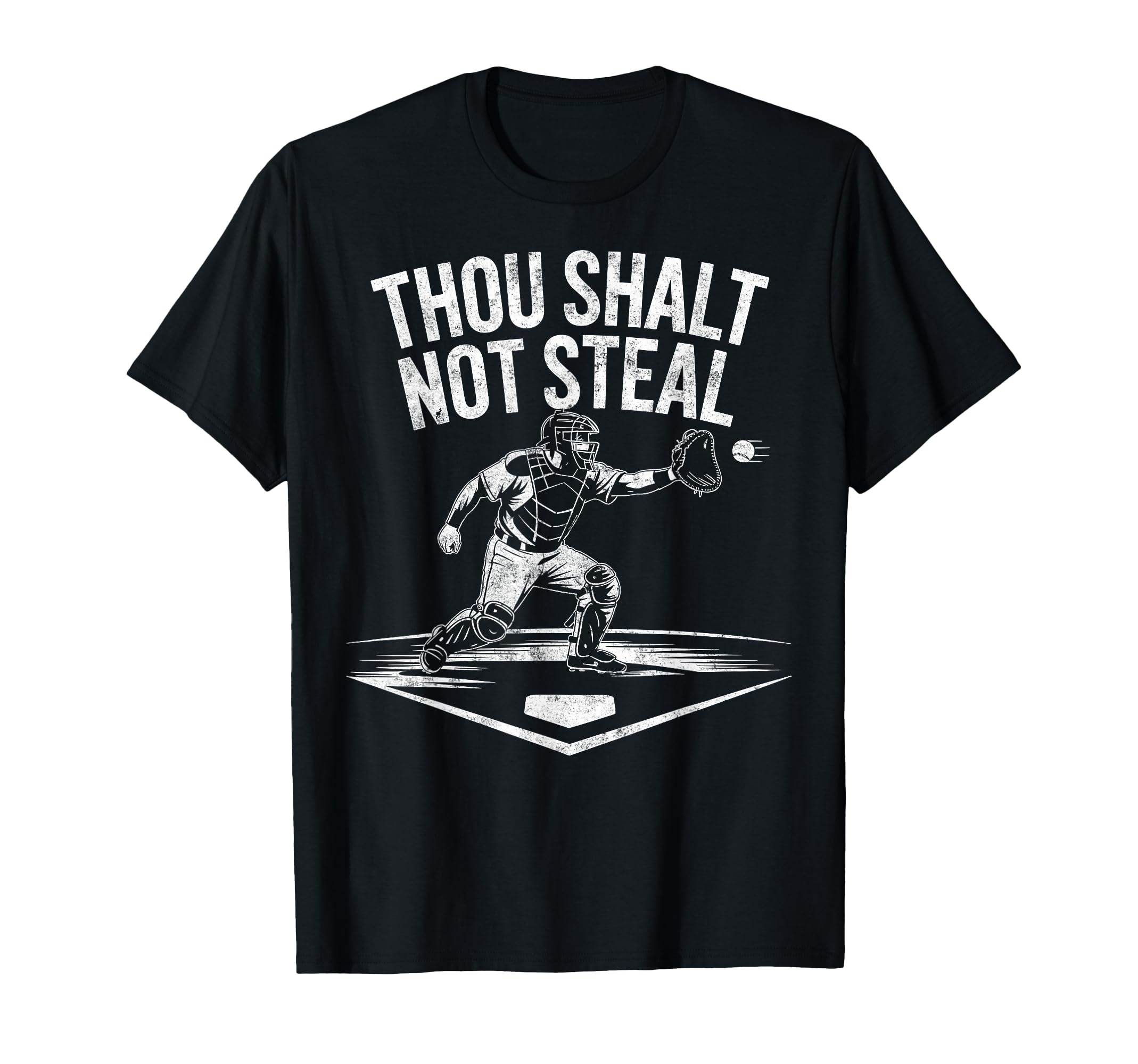 Baseball Player Catcher Thou Shalt Not T-Shirt - Unique Graphic Men Women - T-Shirt, Sweatshirt, Hoodie