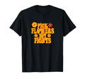 Pick Flowers Not Fights 67 Hippie Love T-Shirt - Trendy Graphic for Adults - T-Shirt, Sweatshirt, Hoodie