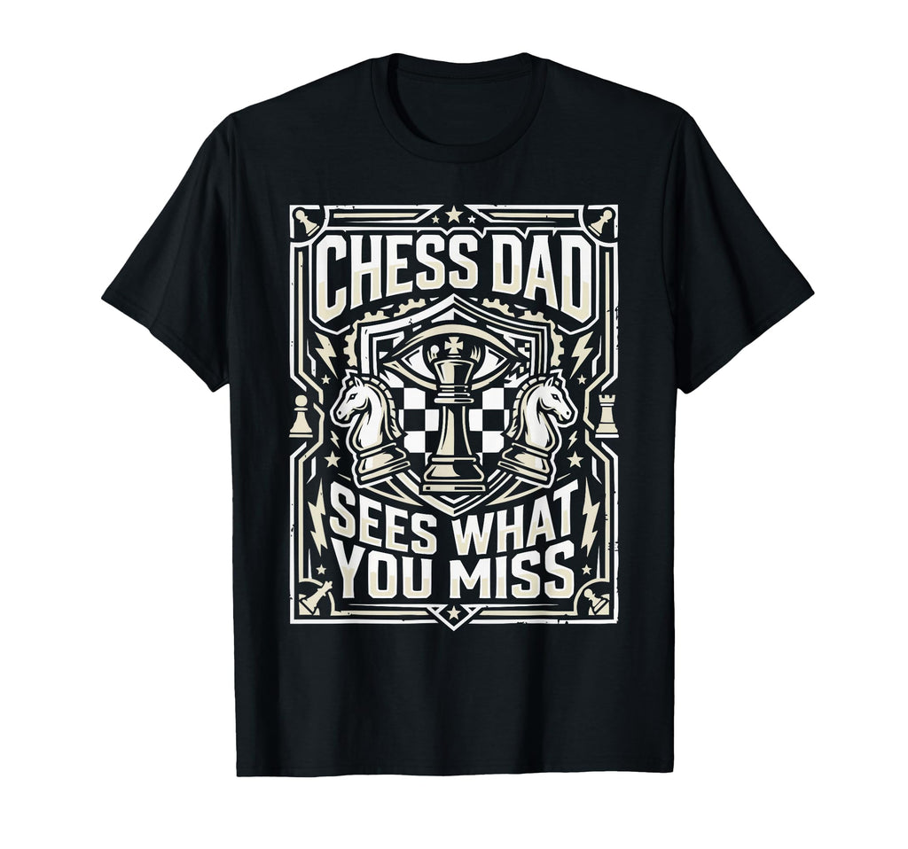 Chess Dad Board Game Daddy Checkmate T-Shirt - Graphic Print for Adults - T-Shirt, Sweatshirt, Hoodie