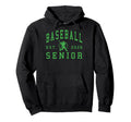 Baseball Senior Night Baseball Senior Hoodie - Streetwear Style Unisex - T-Shirt, Sweatshirt, Hoodie