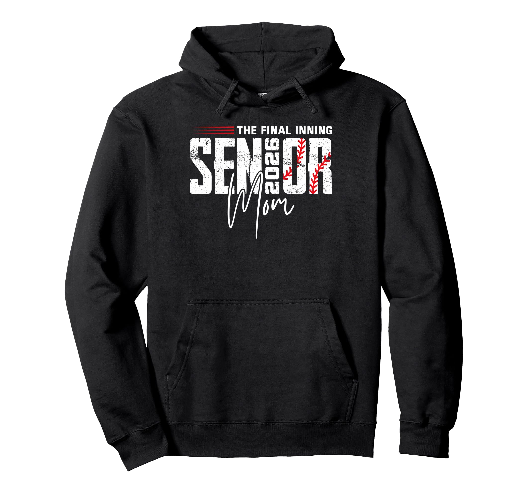 Final Inning Senior Mom 2026 Class 2026 Hoodie - Unique Graphic Unisex - T-Shirt, Sweatshirt, Hoodie