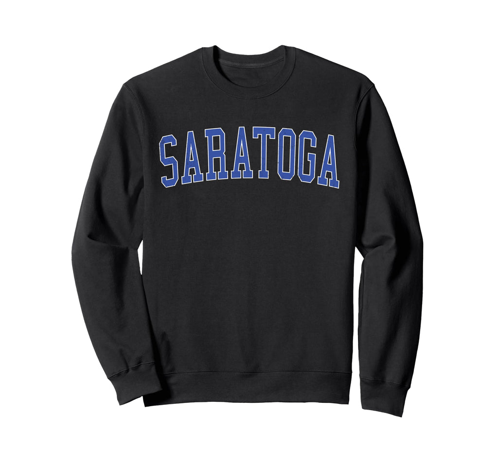 Saratoga Ca Distressed Blue Varsity Sweatshirt - Graphic Print Men Women - T-Shirt, Sweatshirt, Hoodie