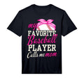 Mens My Favorite Baseball Player Calls T-Shirt - Trendy Graphic for Adults - T-Shirt, Sweatshirt, Hoodie