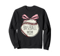 Baseball Mom Coquette Bow Team Sweatshirt - Minimalist Print Men Women - T-Shirt, Sweatshirt, Hoodie