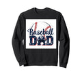 Proud Baseball Dad Game Day Sports Sweatshirt - Novelty Apparel Unisex - T-Shirt, Sweatshirt, Hoodie
