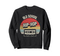 Old School Hip Hop Cassette Vibes Sweatshirt - Custom Art Print Men Women - T-Shirt, Sweatshirt, Hoodie