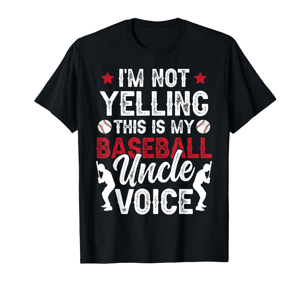 My Baseball Uncle Voice Uncle Baseball T-Shirt - Fun Novelty Design Unisex - T-Shirt, Sweatshirt, Hoodie