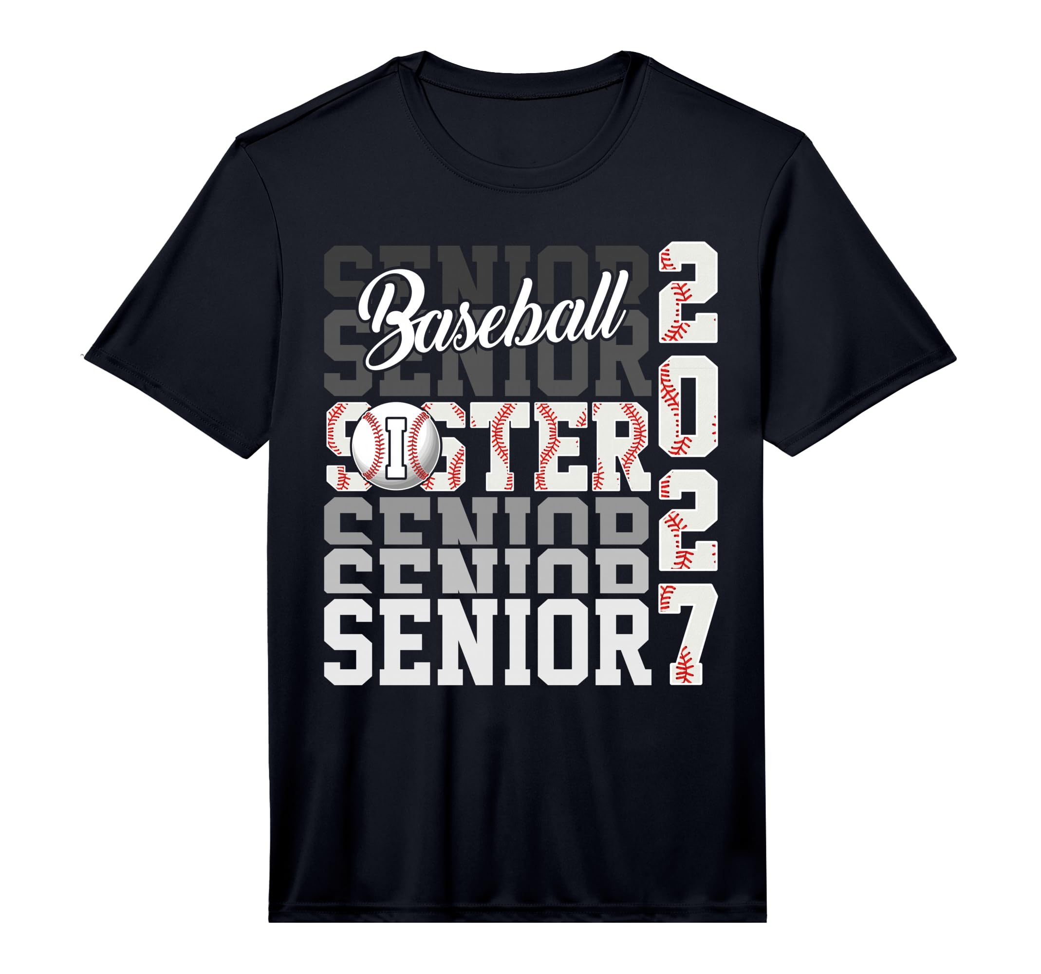 Senior 2027 Baseball Sister Proud T-Shirt - Fun Novelty Design Unisex - T-Shirt, Sweatshirt, Hoodie