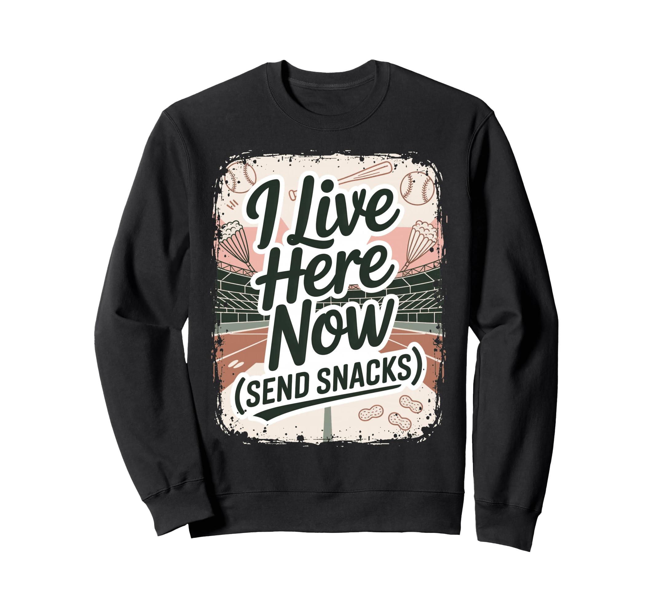 I Live Here Now Baseball Team Fan Sweatshirt - Novelty Apparel for Adults - T-Shirt, Sweatshirt, Hoodie