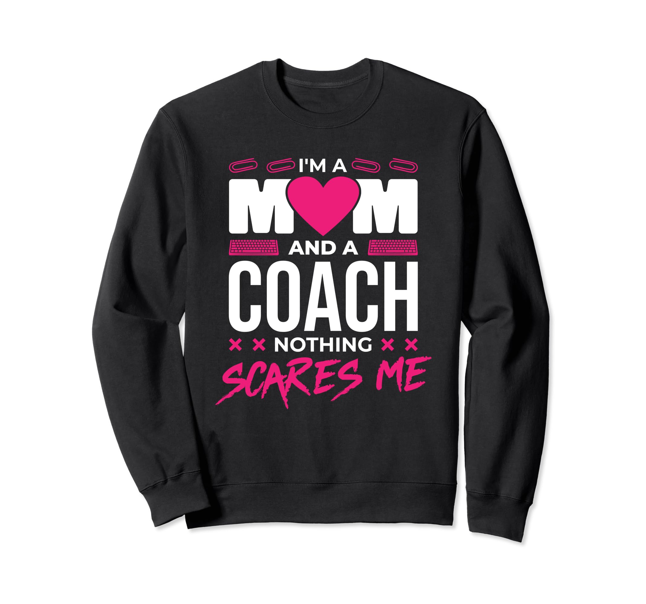 Coach Mothers Day Basketball Sweatshirt - Casual Everyday Wear for Adults - T-Shirt, Sweatshirt, Hoodie