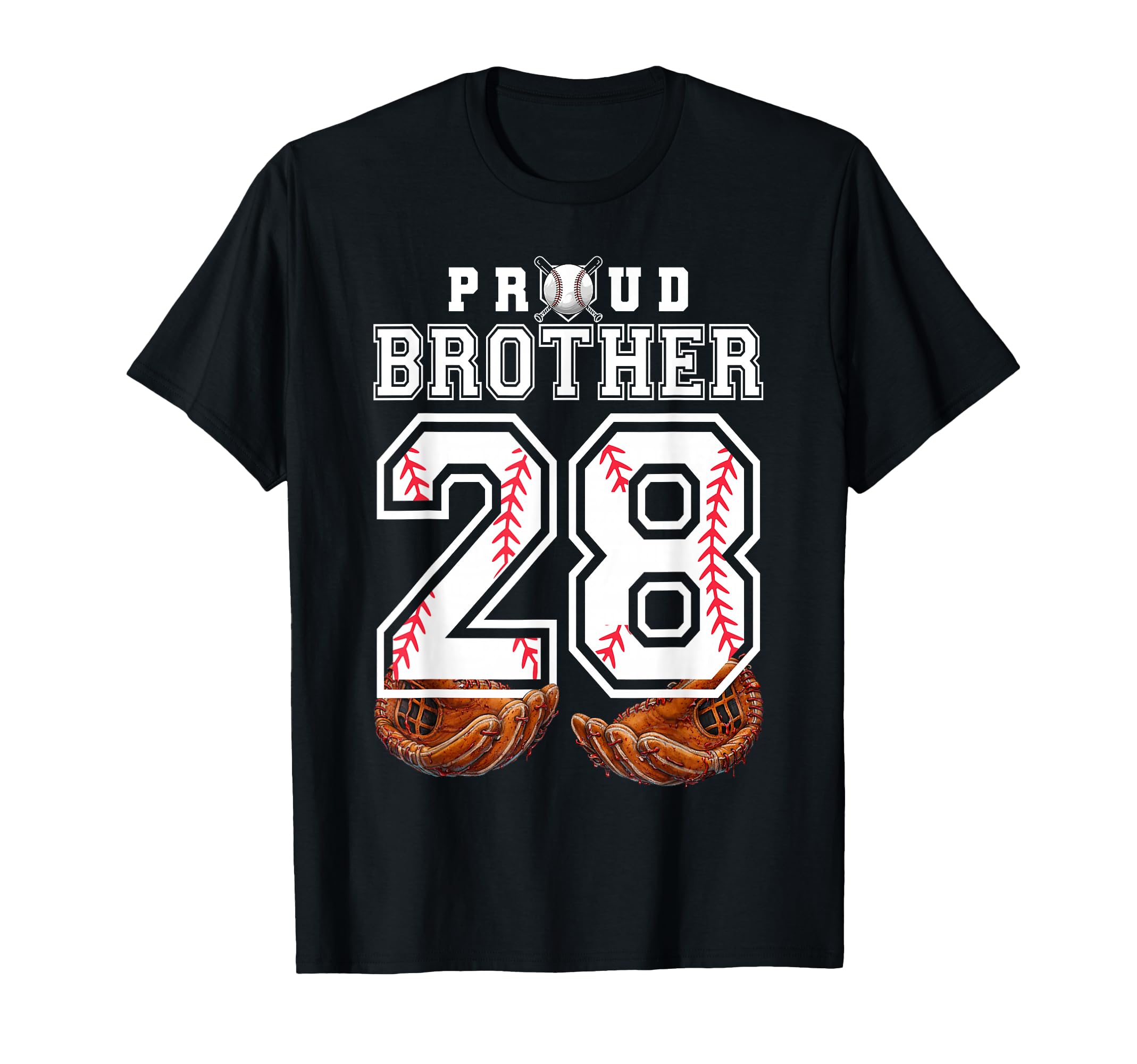 Proud Brother Baseball Player Number 28 T-Shirt - Novelty Apparel Unisex - T-Shirt, Sweatshirt, Hoodie