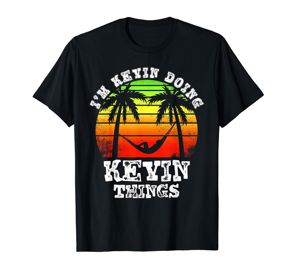 Im Kevin Doing Kevin Things Sunset T-Shirt - Trendy Graphic for Adults - T-Shirt, Sweatshirt, Hoodie