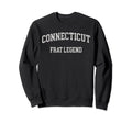 Connecticut Frat Legend Funny Sweatshirt - Casual Everyday Wear Men Women - T-Shirt, Sweatshirt, Hoodie