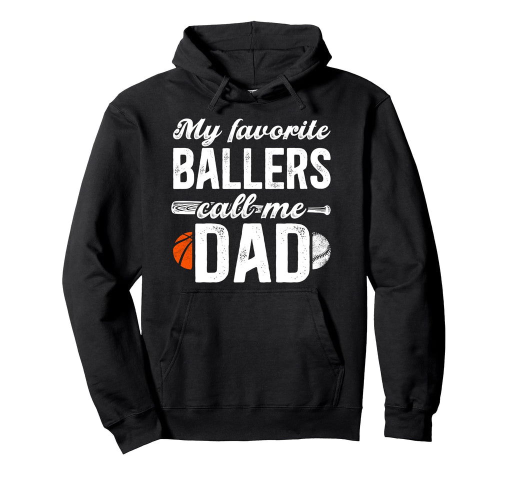 My Favorite Ballers Call Me Dad Baseball Hoodie - Aesthetic Graphic Unisex - T-Shirt, Sweatshirt, Hoodie