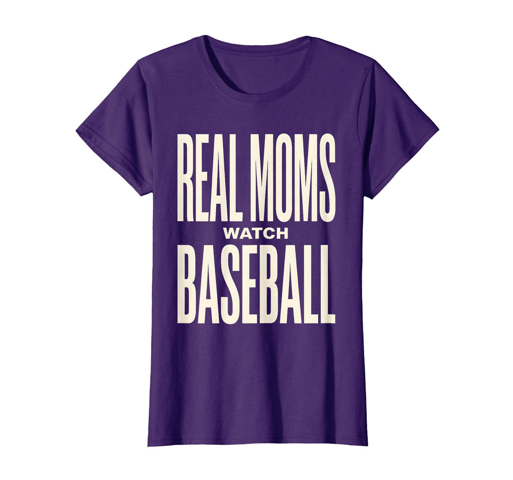 Real Moms Watch Baseball Proud T-Shirt - Fun Novelty Design for Adults - T-Shirt, Sweatshirt, Hoodie