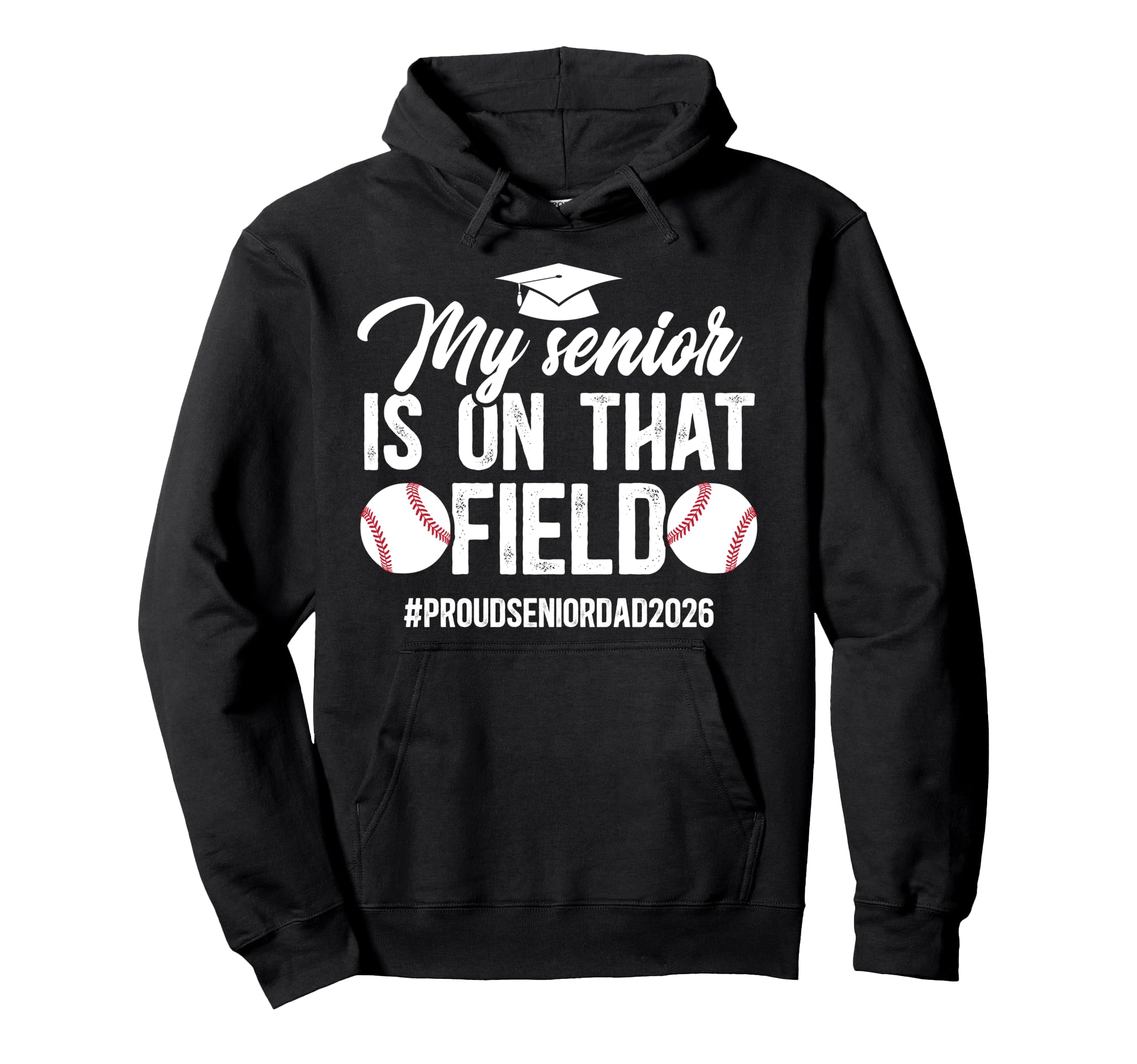 Proud Baseball Senior Dad 2026 Hoodie - Custom Art Print Men Women - T-Shirt, Sweatshirt, Hoodie