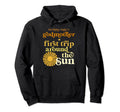 Godmother First Trip Around Sun Hoodie - Fun Novelty Design Men Women - T-Shirt, Sweatshirt, Hoodie