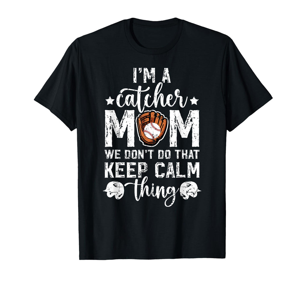 Im Baseball Catcher Mom Baseball T-Shirt - Trendy Graphic for Adults - T-Shirt, Sweatshirt, Hoodie