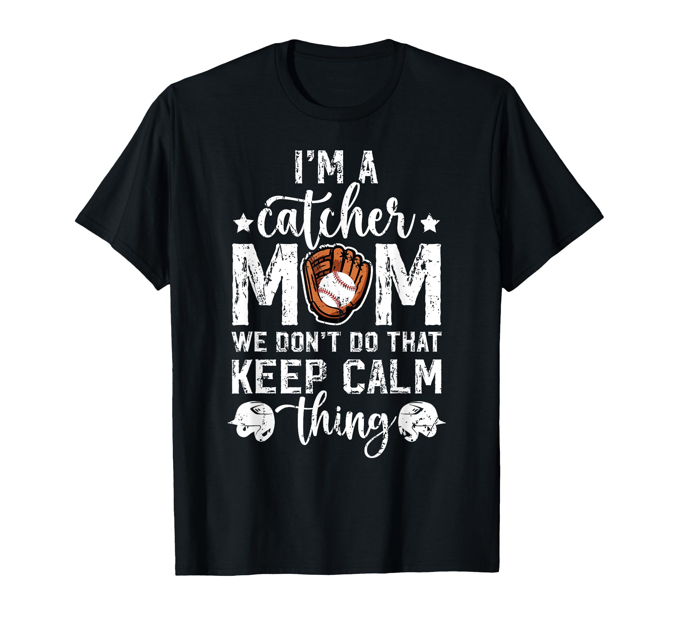 Im Baseball Catcher Mom Baseball T-Shirt - Trendy Graphic for Adults - T-Shirt, Sweatshirt, Hoodie