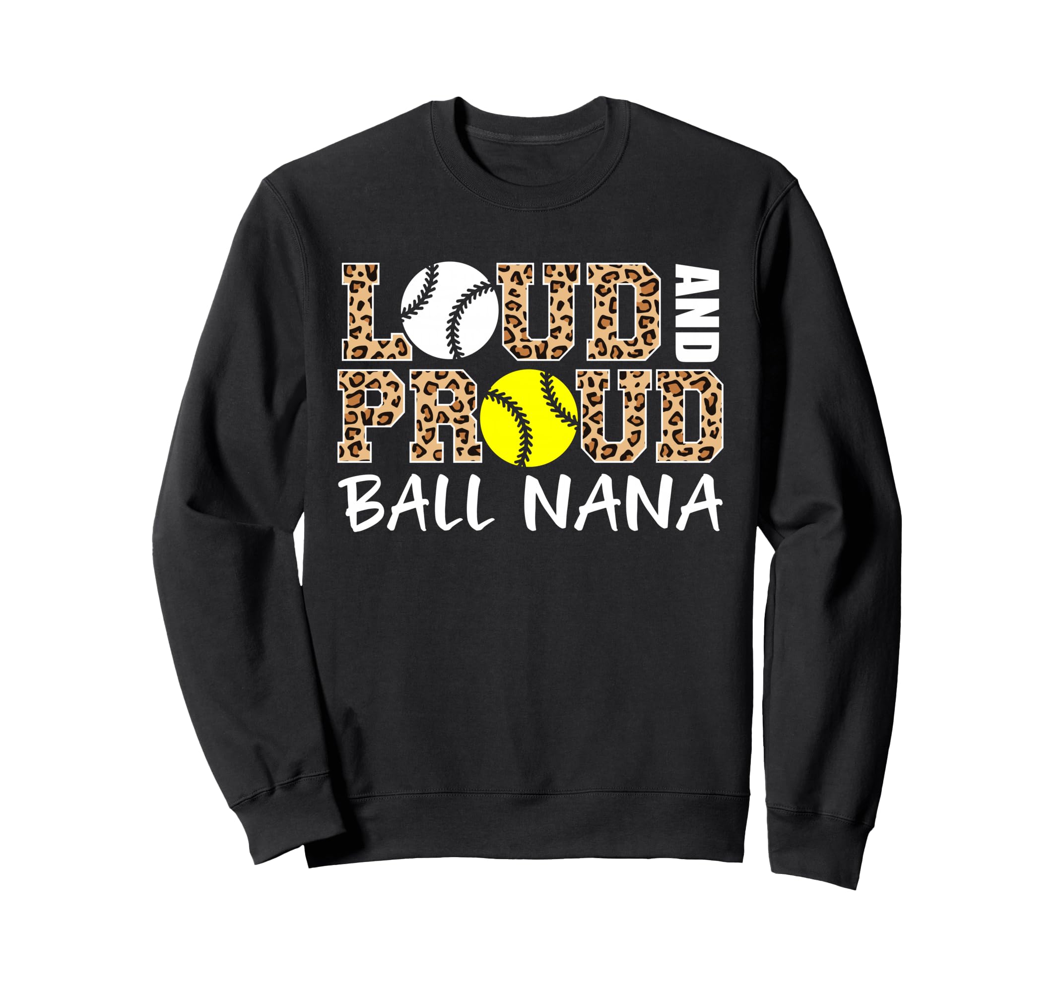 Loud And Proud Baseball Softball Sweatshirt - Aesthetic Graphic for Adults - T-Shirt, Sweatshirt, Hoodie