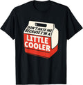 Cooler Dad Joke Silly Quotes Tailgating Apparel Co - Adult & Kids T-Shirts, Sweatshirts & Hoodies apparel design preview 1