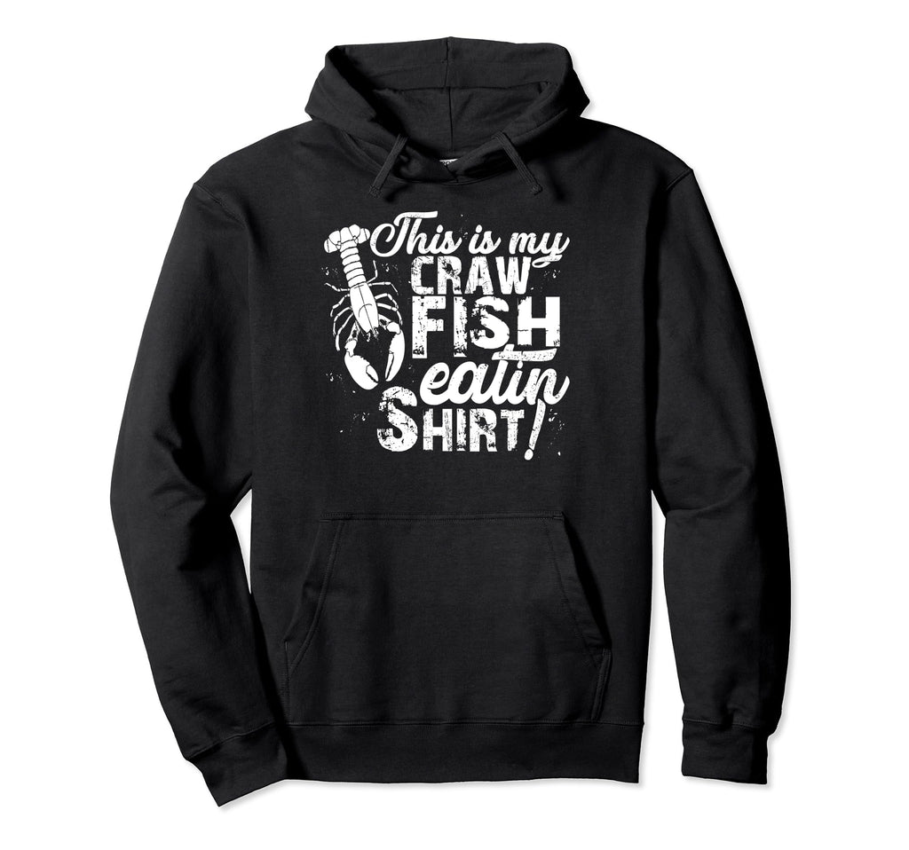 This Is My Crawfish Eating Distressed Hoodie - Minimalist Print for Adults - T-Shirt, Sweatshirt, Hoodie