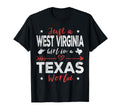 Just West Virginia Texas World T-Shirt - Streetwear Style Unisex - T-Shirt, Sweatshirt, Hoodie