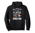 My Favorite T Ball Player Calls Me Bonus Hoodie - Novelty Apparel Unisex - T-Shirt, Sweatshirt, Hoodie