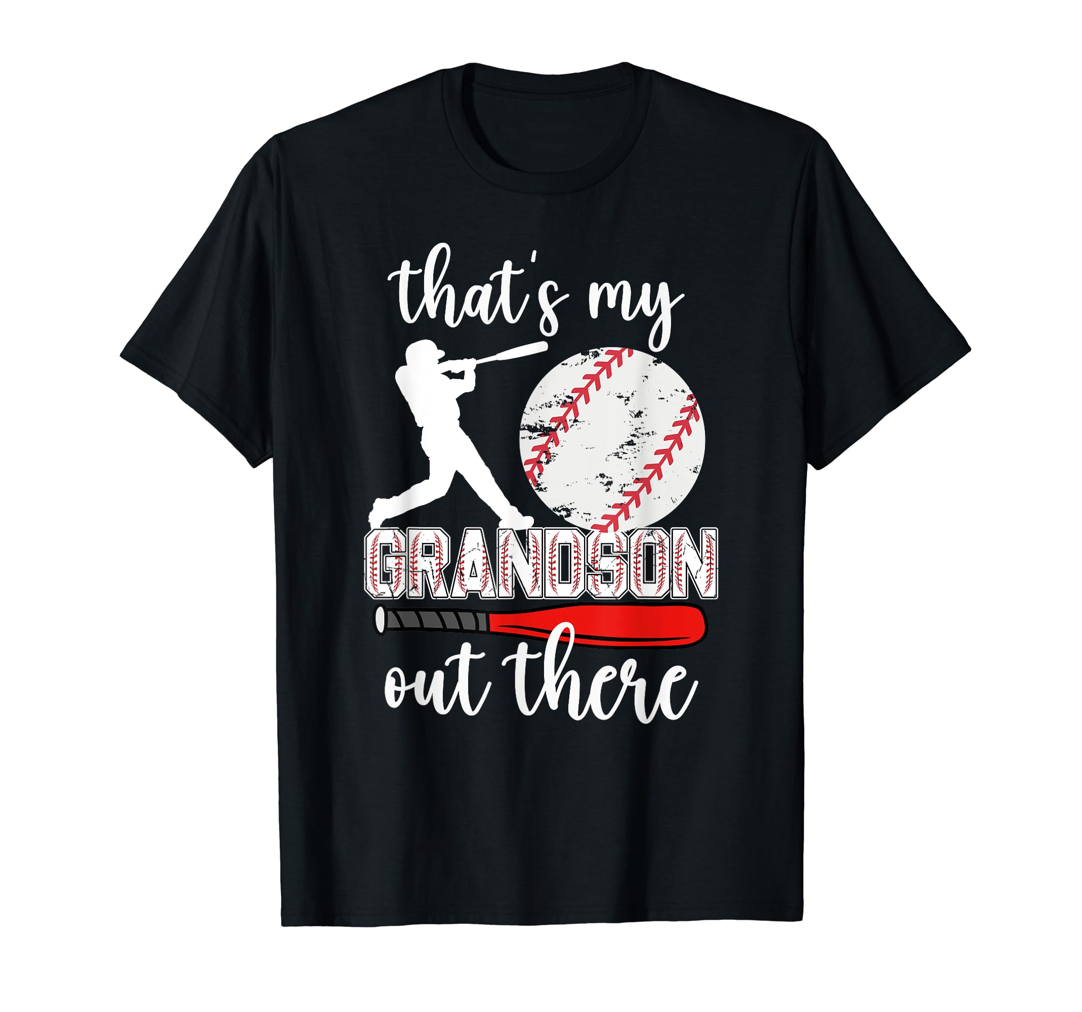 Thats My Grandson Out There Baseball T-Shirt - Minimalist Print for Adults - T-Shirt, Sweatshirt, Hoodie