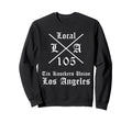 Tin Knockers Union Los Angeles Sweatshirt - Streetwear Style Men Women - T-Shirt, Sweatshirt, Hoodie