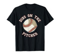 Dibs Pitcher Funny Baseball Wife T-Shirt - Casual Everyday Wear Men Women - T-Shirt, Sweatshirt, Hoodie