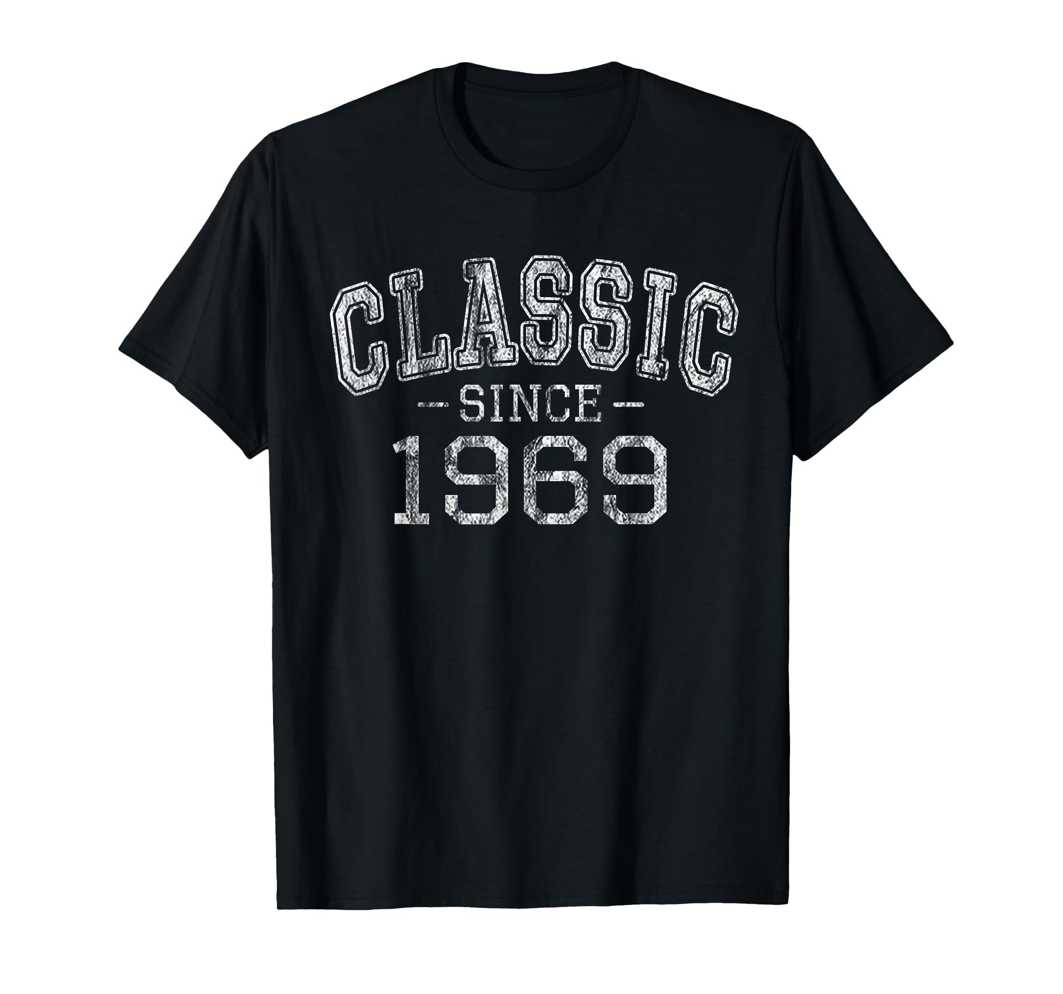 Since 1969 Born 1969 Birthday Gift T-Shirt - Trendy Graphic Unisex - T-Shirt, Sweatshirt, Hoodie