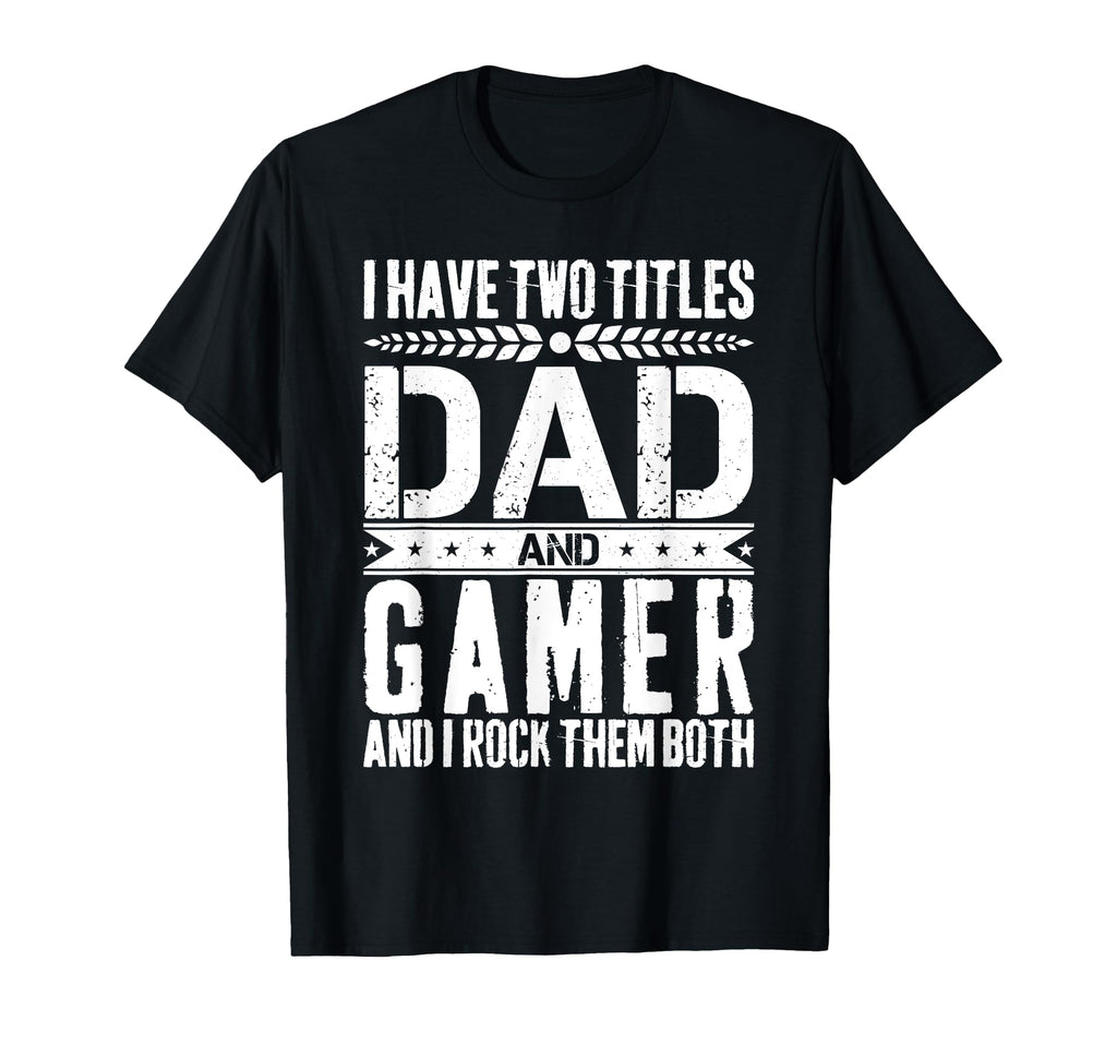 Gaming Dad Father Day Gamer Dad T-Shirt - Novelty Apparel for Adults - T-Shirt, Sweatshirt, Hoodie