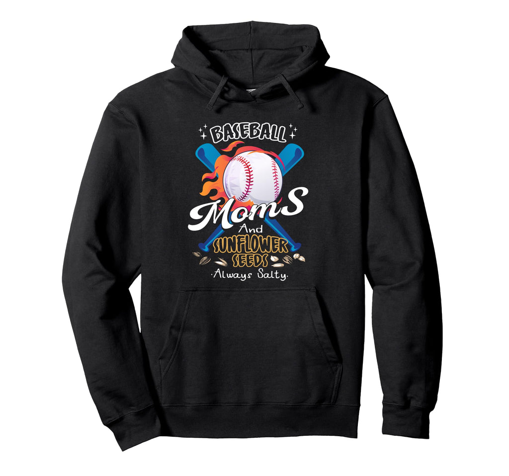 Always Salty Womens Baseball Moms Always Hoodie - Novelty Apparel Unisex - T-Shirt, Sweatshirt, Hoodie
