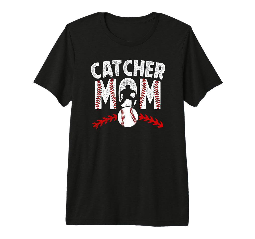 Baseball Catcher Mom Baseball Catcher T-Shirt - Novelty Apparel Unisex - T-Shirt, Sweatshirt, Hoodie