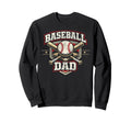 Baseball Fan Dad Father Baseball Sweatshirt - Aesthetic Graphic Men Women - T-Shirt, Sweatshirt, Hoodie
