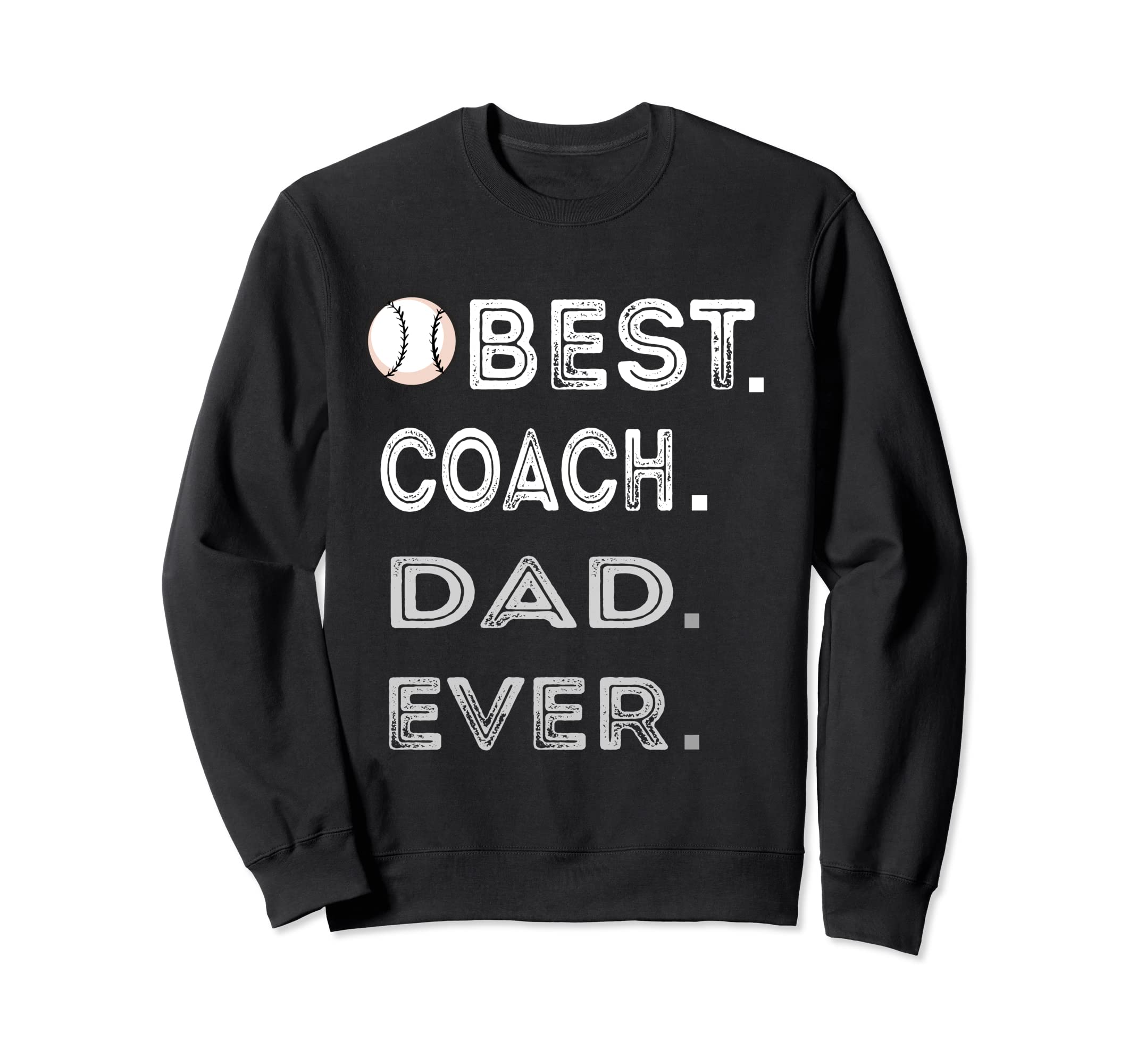 Fathers Day Baseball Father Best Sweatshirt - Unique Graphic for Adults - T-Shirt, Sweatshirt, Hoodie